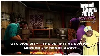 GTA Vice City Definitive Edition 🏆 Mission 32: Bombs Away!