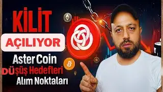 Aster Coin Kilit Açılışı Yaklaşıyor! 📉 Alım–Satım Seviyeleri, Düşüş Hedefleri (Acil Analiz)