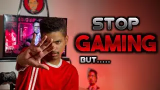 NEVER Stop Gaming BUT.....(serious)