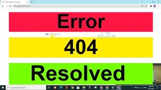 How to Fix Error 404 Page not found | The requested URL was not found on this server | Error 404