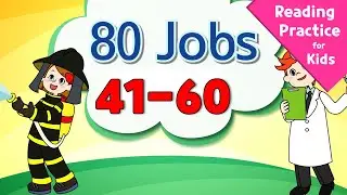 Easy Reading Practice for kids | 80 Jobs 41-60