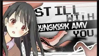 Still with you - [AMV] Anime MV