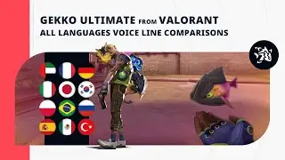 Gekko - Ultimate Voice Lines - All Languages | Valorant