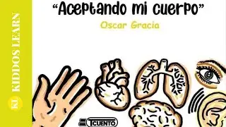 Aceptando mi cuerpo (cuento infantil en español)