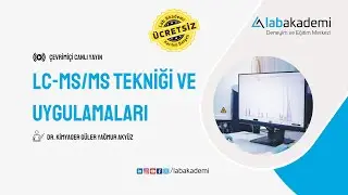 LC-MS/MS TEKNİĞİ VE UYGULAMALARI