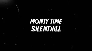 Silent Hill Cover ( Monty Time)
