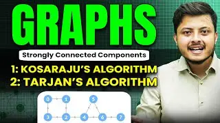 Strongly Connected Components | Kosaraju Algorithm | Tarjan Algorithm
