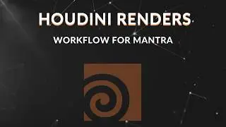 Houdini Render Workflow Mantra with GridMarkets