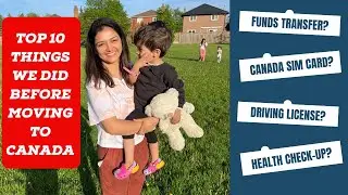 Top 10 things to do before moving to Canada in 2023