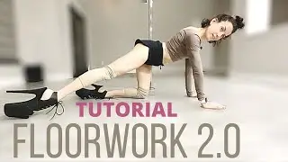 FLOORWORK TUTORIAL 2 🖤 Exo Floorwork for Pole Dancing - INTERMEDIATE LEVEL