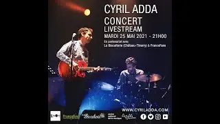 Cyril Adda Livestream @La Biscuiterie - 25 Mai 2021