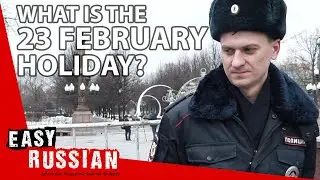 Defender of the Fatherland Day in Russia | Easy Russian 16