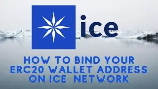 How to bind the ERC20 wallet address on Ice Network app #icenetwork #airdrop
