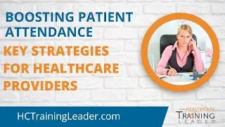 Boost Patience Attendance Key Strategies for Healthcare Providers