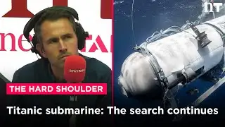Titanic Submarine: The search continues