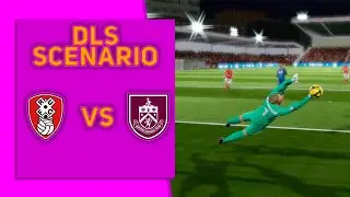 ROTHERHAM vs BURNLEY | DREAM LEAGUE SOCCER | СЦЕНАРИЙ МАТЧА(DLS - SCENARIO)