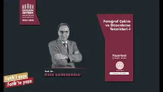 Fotoğraf Çekim ve Düzenleme Teknikleri -I : İkinci Ders
