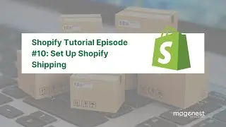 How to Set up Shopify Shipping - Shopify Tutorial #10