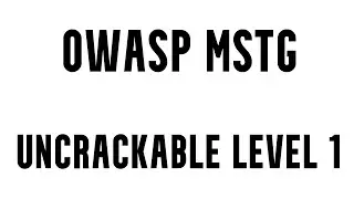 OWASP MSTG Uncrackable Level 1