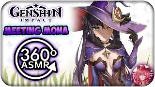 Meeting Mona~ [ASMR] 360: Genshin Impact 360 VR