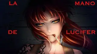 Black Lagoon [AMV]- La Mano de Lucifer