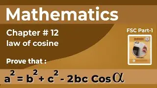 Chapter 12: law of cosine formula Prove