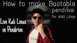 How to Make Bootable Pendrive for Kali Linux OS ?| Part -2 |Hindi |Deep Vaghasiya |Basal Deep Tech
