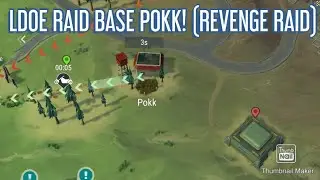 LDOE RAID BASE POKK! (REVENGE RAID)