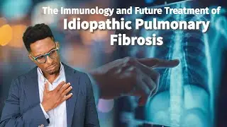 Immunology of ILD and Idiopathic Pulmonary Fibrosis