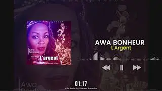 Awa Bonheur - L'Argent