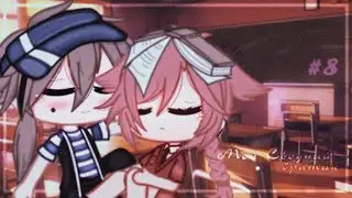 🥀•Мой•Сводный•Братик•🥀°[8/?]•Gacha Club]