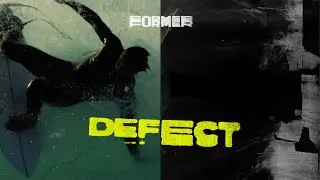 DEFECT // A Surf Film By FORMER — Coming June 2026