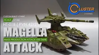 1/144 Magella Attack - Custom Build & Paint