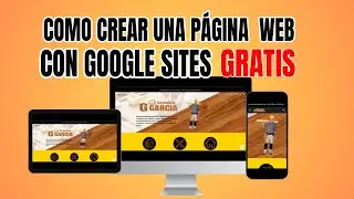 COMO CREAR UNA PAGINA  WEB GRATIS, PARA CARPINTERIA CON GOOGLE SITES