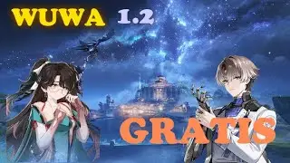 Wuthering Waves - Novità versione 1.2 - 5 stelle gratis!!!
