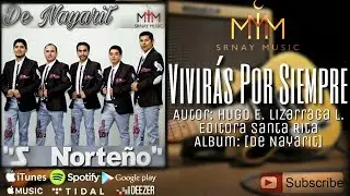 S Norteño - Vivirás Por Siempre (Álbum De Nayarit) || SRNAY MUSIC || 🎧💿⚡