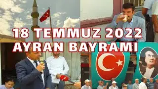 18 TEMMUZ 2022 AYRAN BAYRAMI