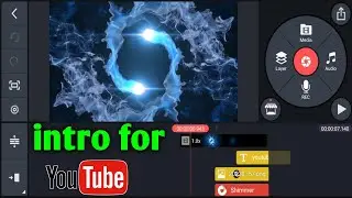How to Make intro for YouTube Channel in Kinemaster | Gaming Intro