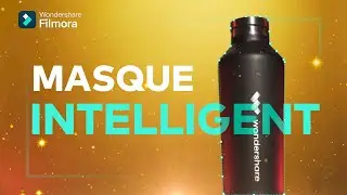 Découvrez le MASQUE INTELLIGENT et améliorez vos montages