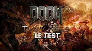 DOOM THE DARK AGES : MON TEST COMPLET APRÈS L'AVOIR SAIGNÉ ! (VERDICT DE BARBARE) ⚔️🔥