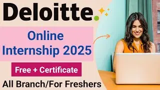 Deloite Virtual Internship 2025 | Internship for College Students | Apply Now