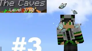 l become level 3 the caves in one block Minecraft