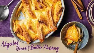 Nigella's So-Wrong-It’s-Right Bread-and-Butter Pudding | Ocado