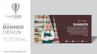 Creating banner - Digital Graphics - Tutorial  - Coreldraw for Beginners