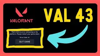 Fix Valorant VAL 43 Error Code