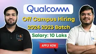 Qualcomm Hiring 2024 and 2023 Batch | Qualcomm Off Campus Hiring for 2024 and 2023 Batch | IT Jobs