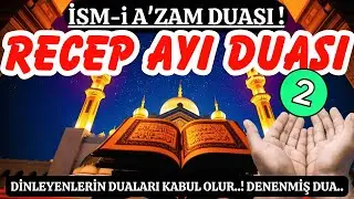 Recep Ayı Özel: İsmi Azam 'lı Denenmiş ve Kabul Olunan Dualar (Ömründe 1 Kez Dinle!)