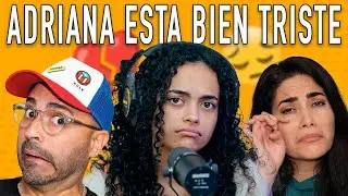 ADRIANA ESTA TRISTE EN ESTE PODCAST 😫 #LosDiazPodcast