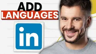 How To Add Languages on Linkedin (2026 Guide)
