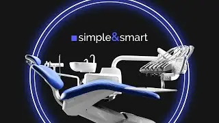 Simple&smart DENTAL UNIT | CHANGE YOUR VISION